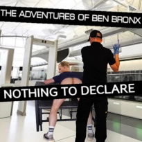 The Adventures of Ben Bronx: Nothing to Declare